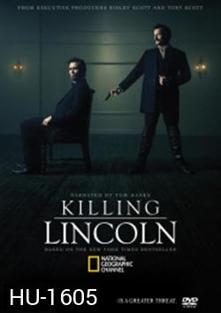 Killing Lincoln แผนฆ่าลินคอล์น