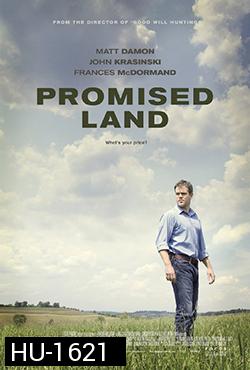 Promised Land สวรรค์แห่งนี้ ไม่สิ้นหวัง