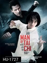 Man of Tai Chi  คนแกร่งสังเวียนเดือด