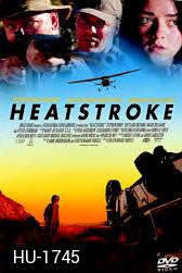 Heatstroke  อีกอึดหัวใจสู้เพื่อรัก