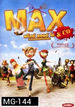 Max & Co รวมพลังพิทักษ์โลก 