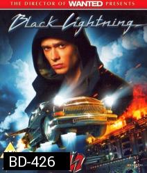 Black lightning เหาะทะลุฟ้า ซิ่งมหาประลัย