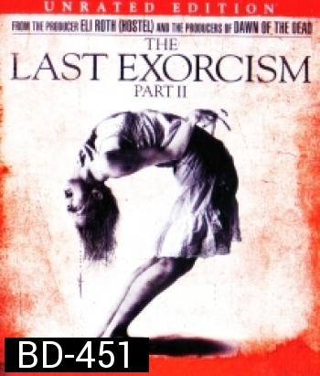 The Last Exorcism : Part II นรกเฮี้ยน 2