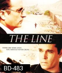 The Line ข้ามเส้นตายล่าหมายหัว