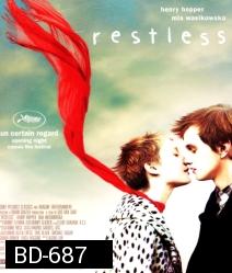 Restless (2011)สัมผัสรักปาฏิหาริย์