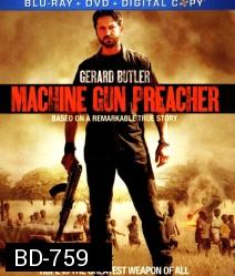 Machine gun preacher นักบวชปืนกล