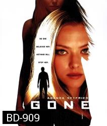 Gone ขีดระทึกเส้นตาย