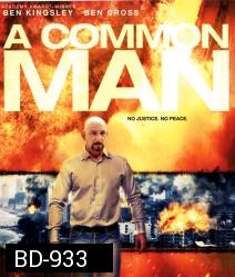 A Common man สุมแค้นวินาศกรรมเมือง