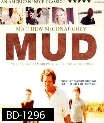 Mud คนคลั่งบาป