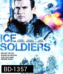 Ice Soldiers (2013) ไอซ์โซลด์เยอร์ส นักรบเหนือมนุษย์