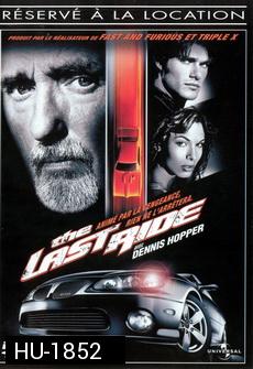 THE LAST RIDE ซิ่งดับแค้น