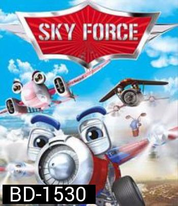 Sky Force สกายฟอร์ซ ยอดฮีโร่เจ้าเวหา