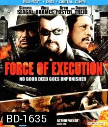 Force Of Execution มหาประลัยจอมมาเฟีย