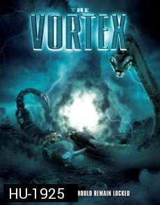 Vortex  วอเท็กซ์ สงครามอสูรล่าอสูร 