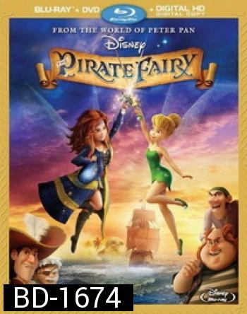 Tinker Bell and the Pirate Fairy ทิงเกอร์เบลล์กับนางฟ้าโจรสลัด