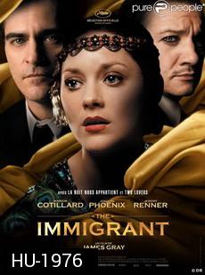 Immigrant The  ลี้ภัยร้าย พ่ายภัยรัก 