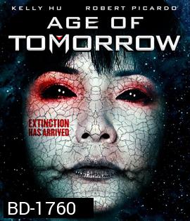 Age of Tomorrow ปฏิบัติการสงครามดับทัพอสูร