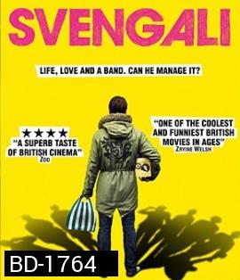 Svengali บ้าหอบฝัน