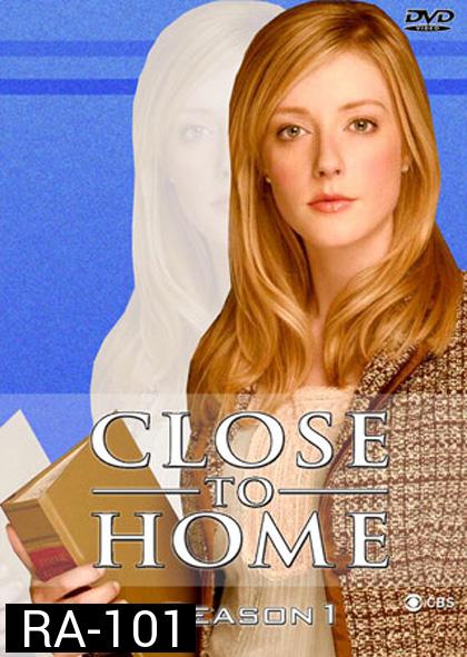 Close to home Season 1