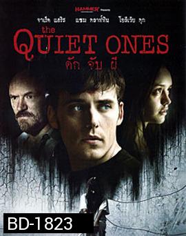 The Quiet Ones ดัก จับ ผี