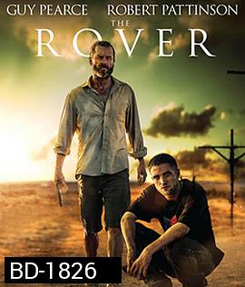 The Rover (2014) ดุกระแทกเดือด