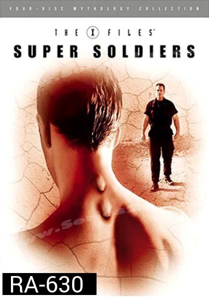 The X-Files Mythology Vol. 4: Super Soldiers : ตำนาน ดิ เอ็กซ์ไฟล์