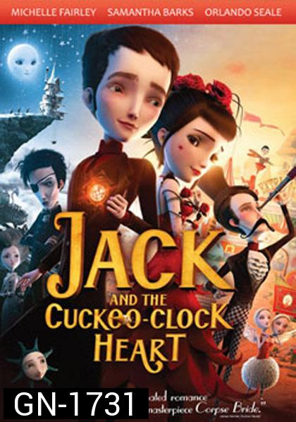 Jack And The Cuckoo-Clock Heart แจ็ค หนุ่มน้อยหัวใจติ๊กต็อก 