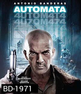 AUTOMATA ล่าจักรกล ยึดอนาคต