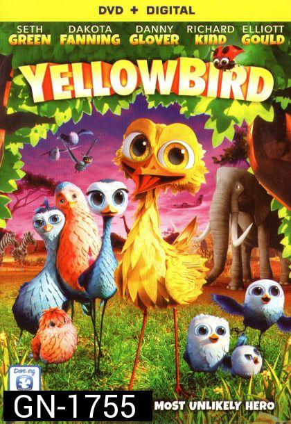 Yellowbird นกซ่าส์บินข้ามโลก