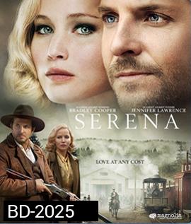 Serena (2014) รักนั้นเป็นของเธอ