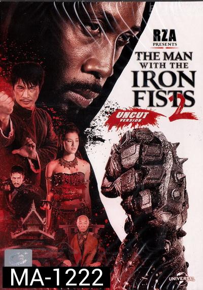 The Man With The Iron Fists 2 วีรบุรุษหมัดเหล็ก 2