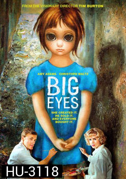 Big Eyes ติสท์ลวงตา