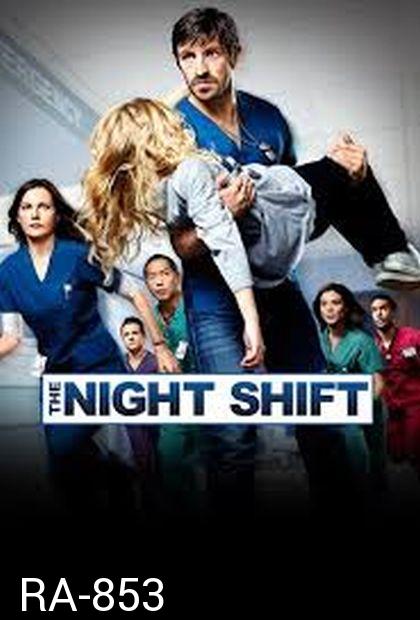 The Night Shift Season 2 ทีมแพทย์สยบคืนวิกฤติ ปี 2