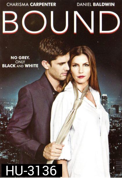 Bound ร้อนรักพันธนาการ