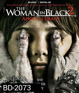 The Woman In Black 2 Angel Of Death ชุดดำสัมผัสมรณะ 