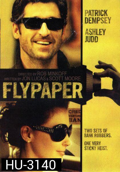 Flypaper ปล้นสะดุด...มาหยุดที่รัก