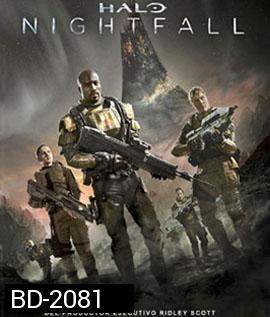 Halo: Nightfall (2014) เฮโล ไนท์ฟอล ผ่านรกดาวมฤตยู