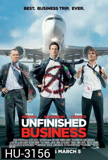 Unfinished Business ทริปป่วน กวนไม่เสร็จ