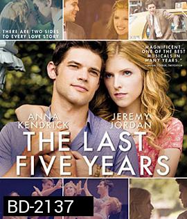 The Last Five Years ร้องให้โลกรู้ว่ารัก