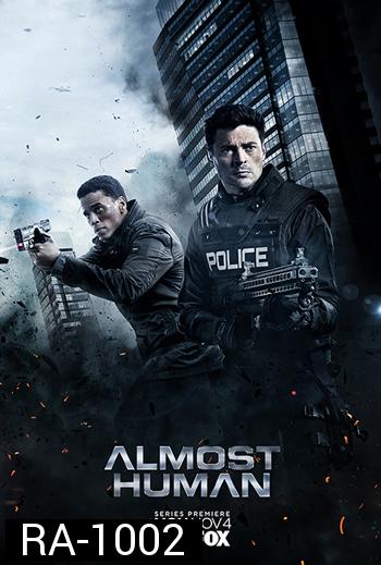 Almost Human Season 1 : ตำรวจพันธุ์เหล็ก ปี 1