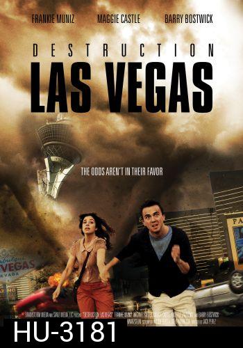 Destruction Las Vegas-ปริศนาคำสาปพายุคลั่ง