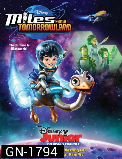 Miles From Tomorrowland: Let s Rocket!  ไมล์ส จาก ทูมอโรว์แลนด์