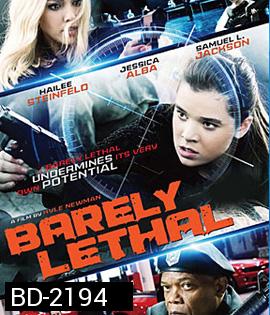 Barely Lethal สายลับสาวแสบไฮสคูล