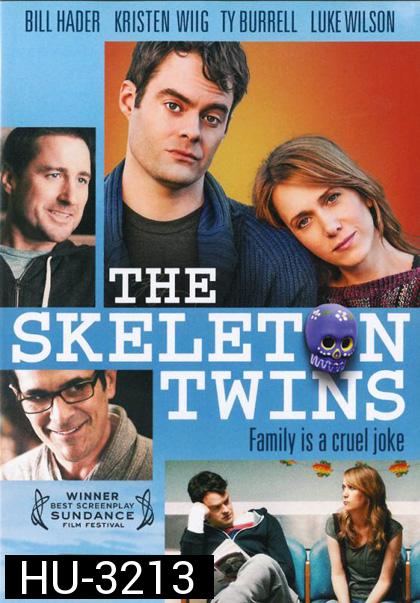 The Skeleton Twins เติมรักใหม่ ให้หัวใจฟรุ้งฟริ้ง