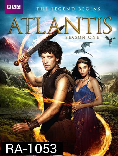 Atlantis Season 1 อาณาจักรตำนานนักรบ ปี 1