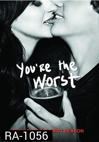 You're the Worst Season 1 : นักเขียนหนุ่มกับสาวจิตป่วน ปี 1