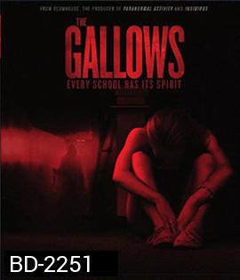 The Gallows ผีเฮี้ยนโรงเรียนสยอง