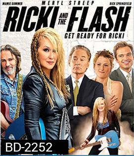 Ricki and the Flash คุณแม่ขาร็อค