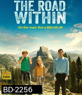 The Road Within ออกไปซ่าส์ให้สุดโลก