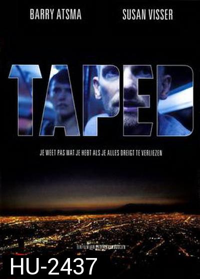 Taped (2012)